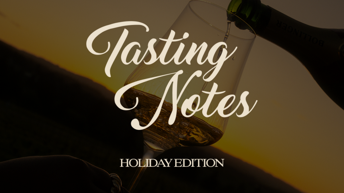 Tasting Notes Holiday Edition